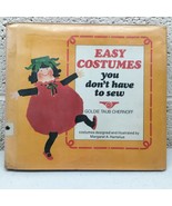 Easy Costumes You Don&#39;t Have to Sew  Library retired  Goldie Taub Cherno... - $3.99