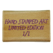 Hand Stamped Art Limited Edition 1/1 Phrase Hero Arts Rubber Stamp 1996 Crafts - $5.92