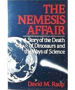 The Nemesis Affair: A Story of the Death of Dinosaurs and the Ways of Sc... - $4.84
