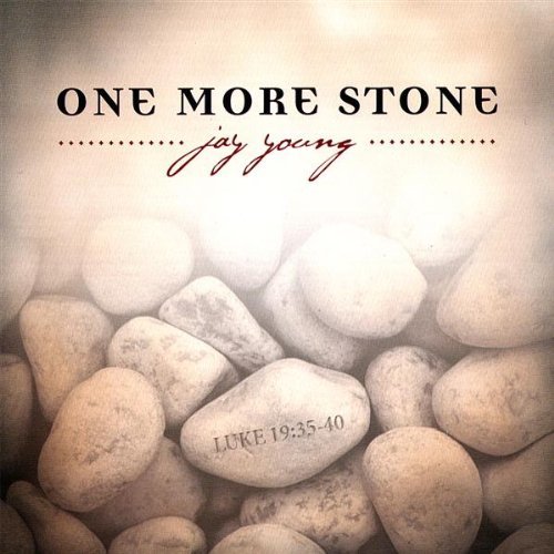 One More Stone (Audio CD, 796873004343) Jay Young