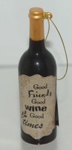 Ganz EX24074 Good Friends Wine Bottle Glass Mouth Blown ornament image 2