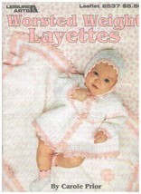 1994 LEISURE ARTS - WORSTED WEIGHT LAYETTES - CROCHET #2537 - $15.00