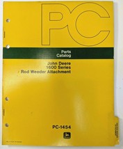 Vintage John Deere Parts Catalog OEM PC-1454 Rod Weeder Attachment 1600 Series - $20.67