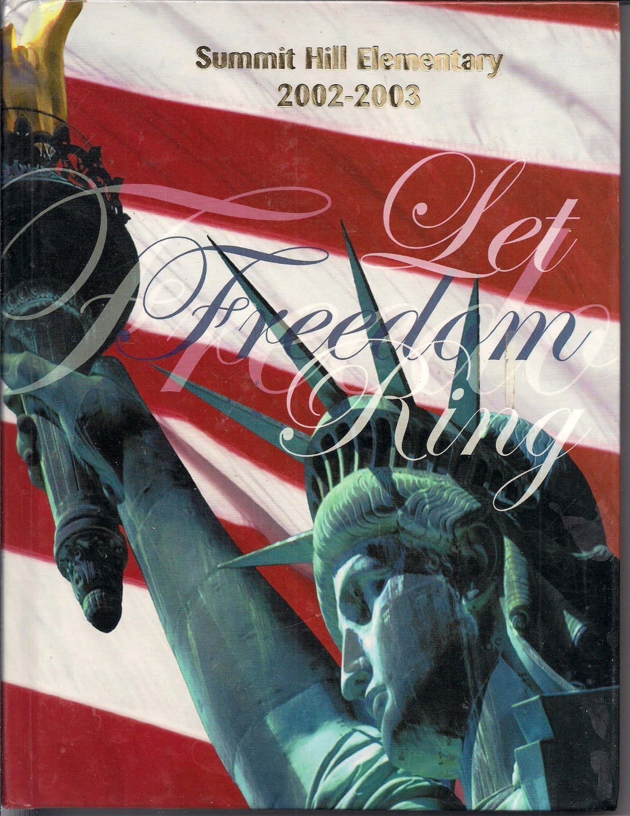 Summit Hill Elementary School. Alpharetta, GA, 2002 Yearbook