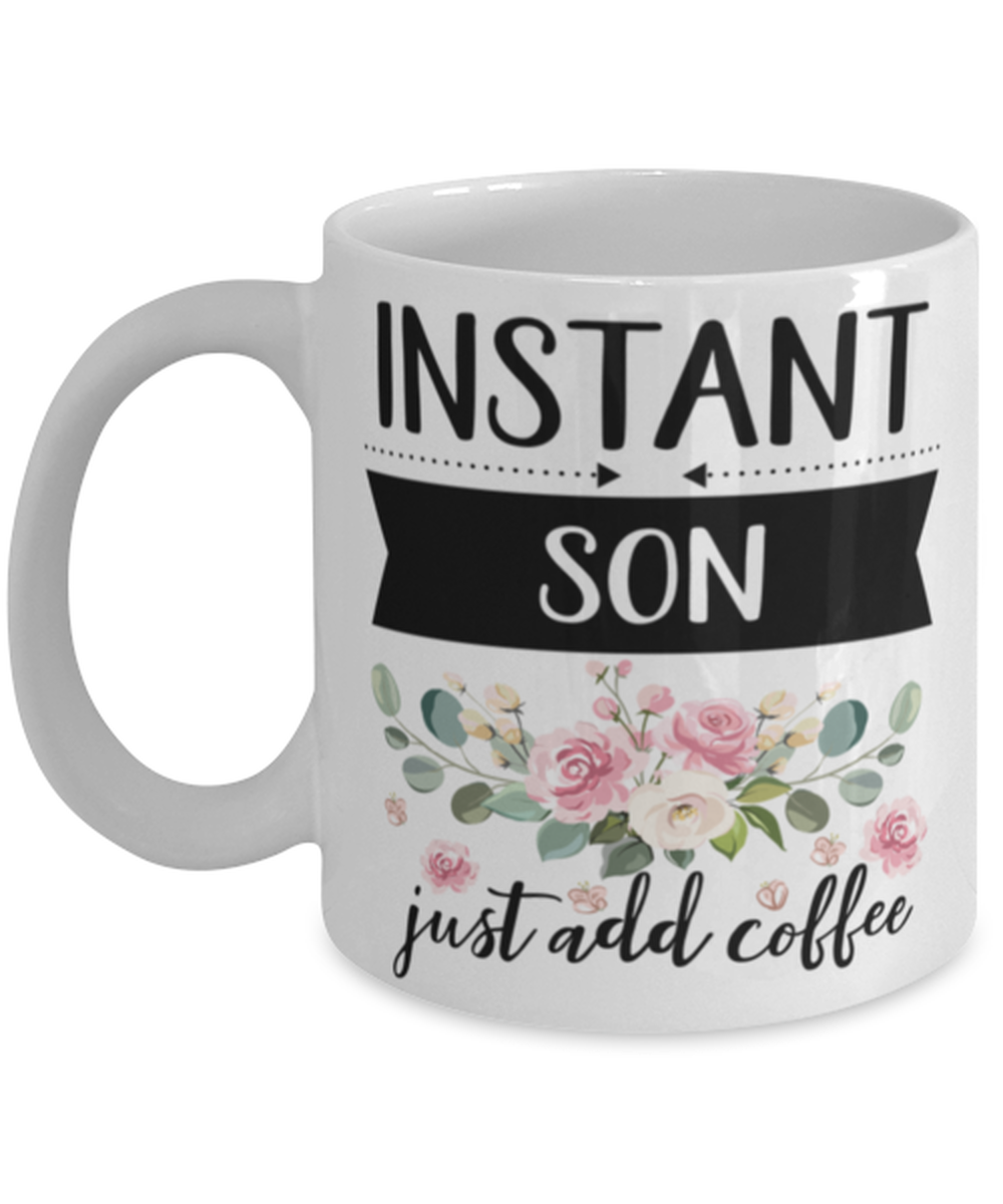 Instant Son Just Add Coffee, step-brother Mug, gifts for