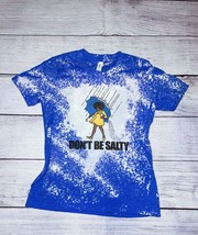 Custom Youth Bleached T-Shirt--Don't Be Salty - $20.00