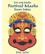 Cut &amp; Make Festival Masks from India: 6 Full-Color Designs (Dover Childr... - $49.50