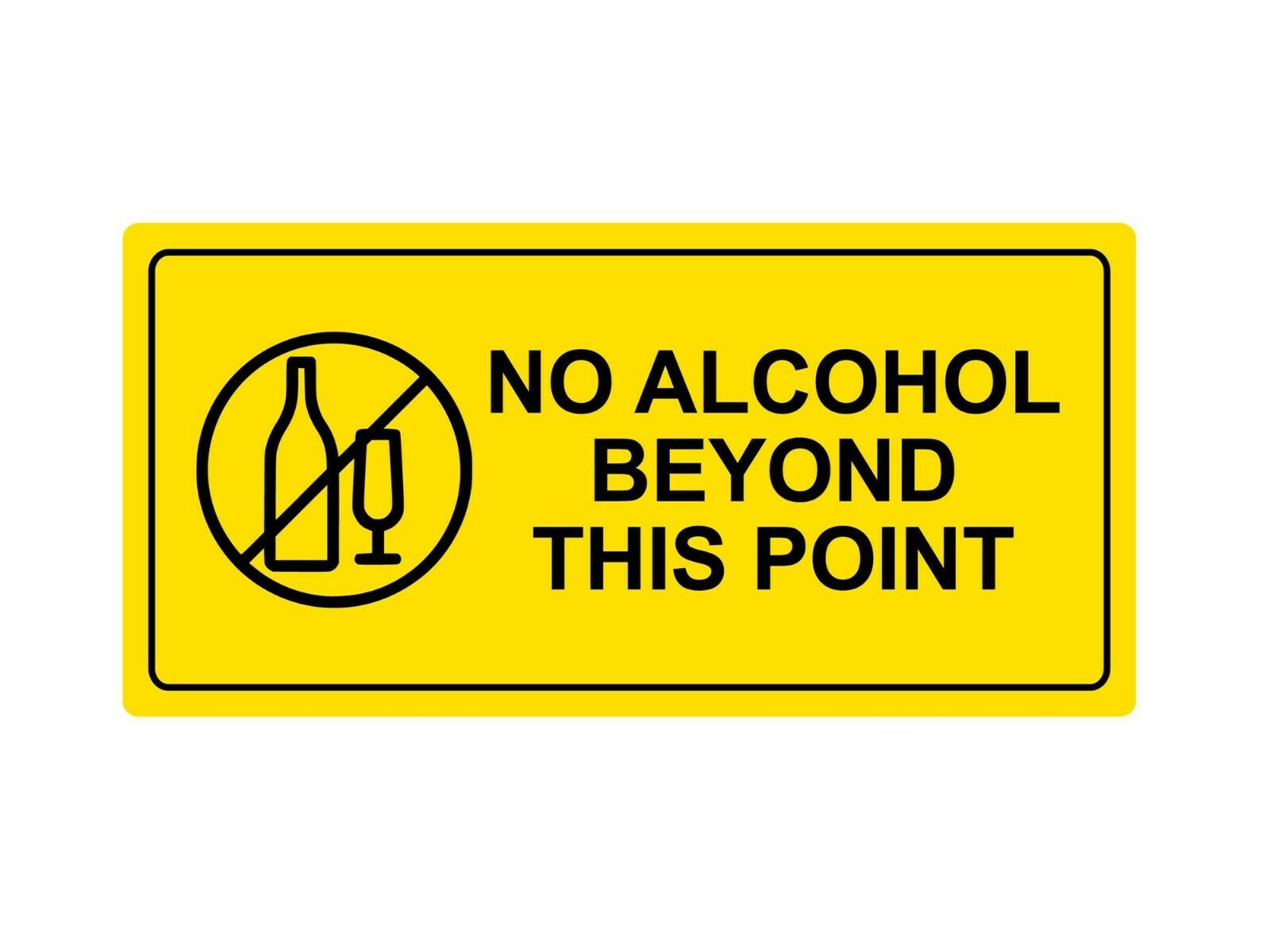 No Alcohol Beyond This Point - Plastic Acrylic Sign with Adhesive, 5 ...