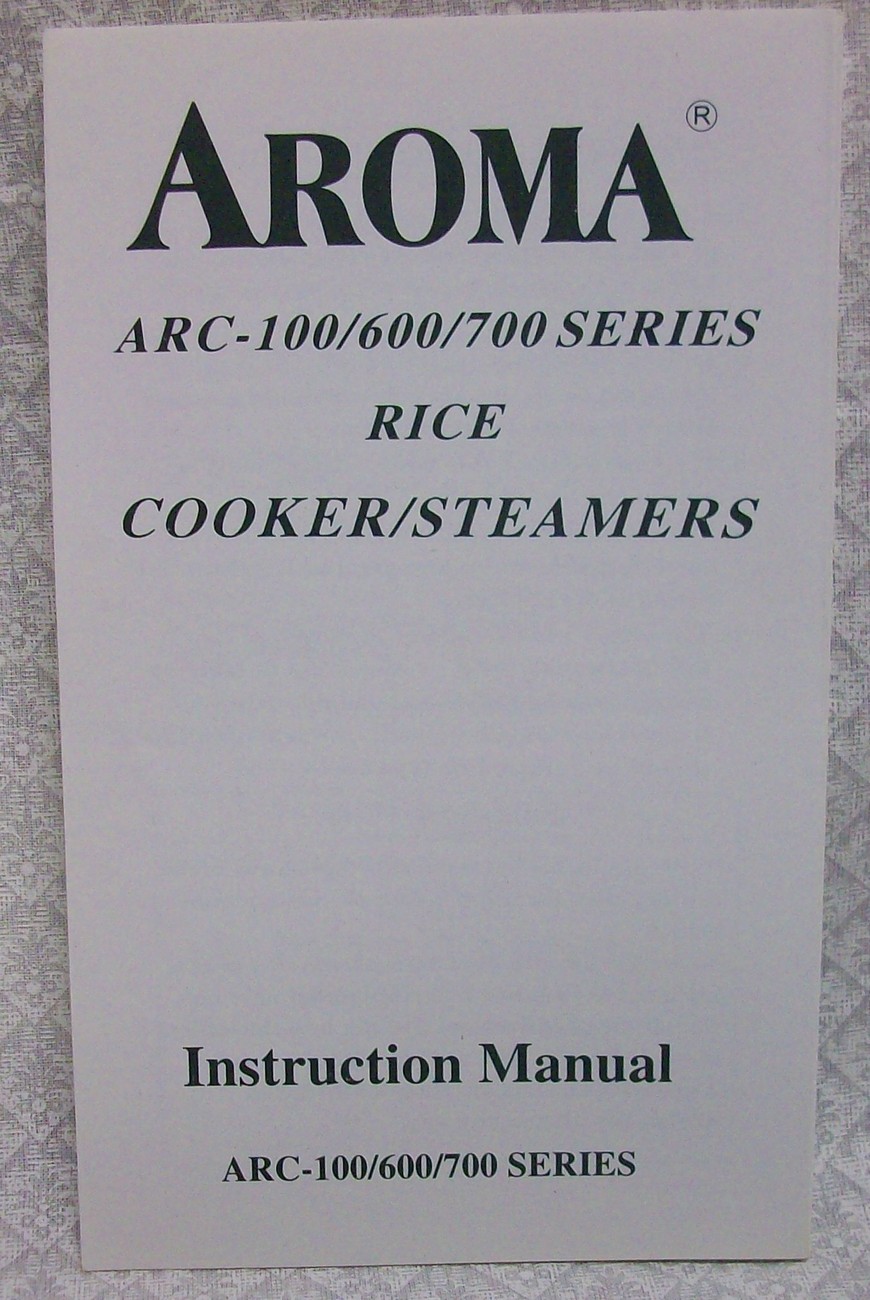 Aroma Rice Cooker Manual - Cookers & Steamers