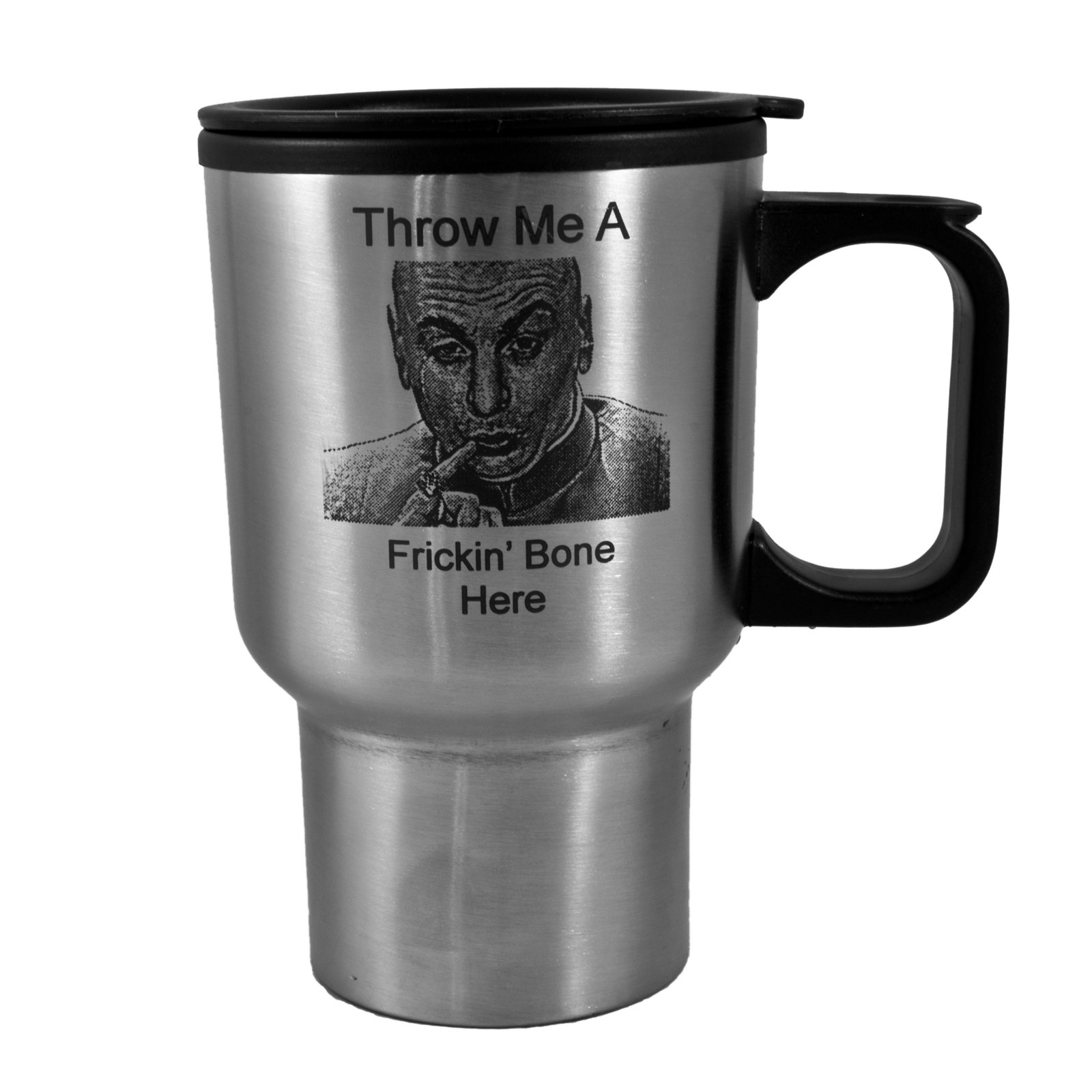 14oz Throw Me A Frickin' Bone Here Dr.Evil. SS Travel Mug W/Handle L1