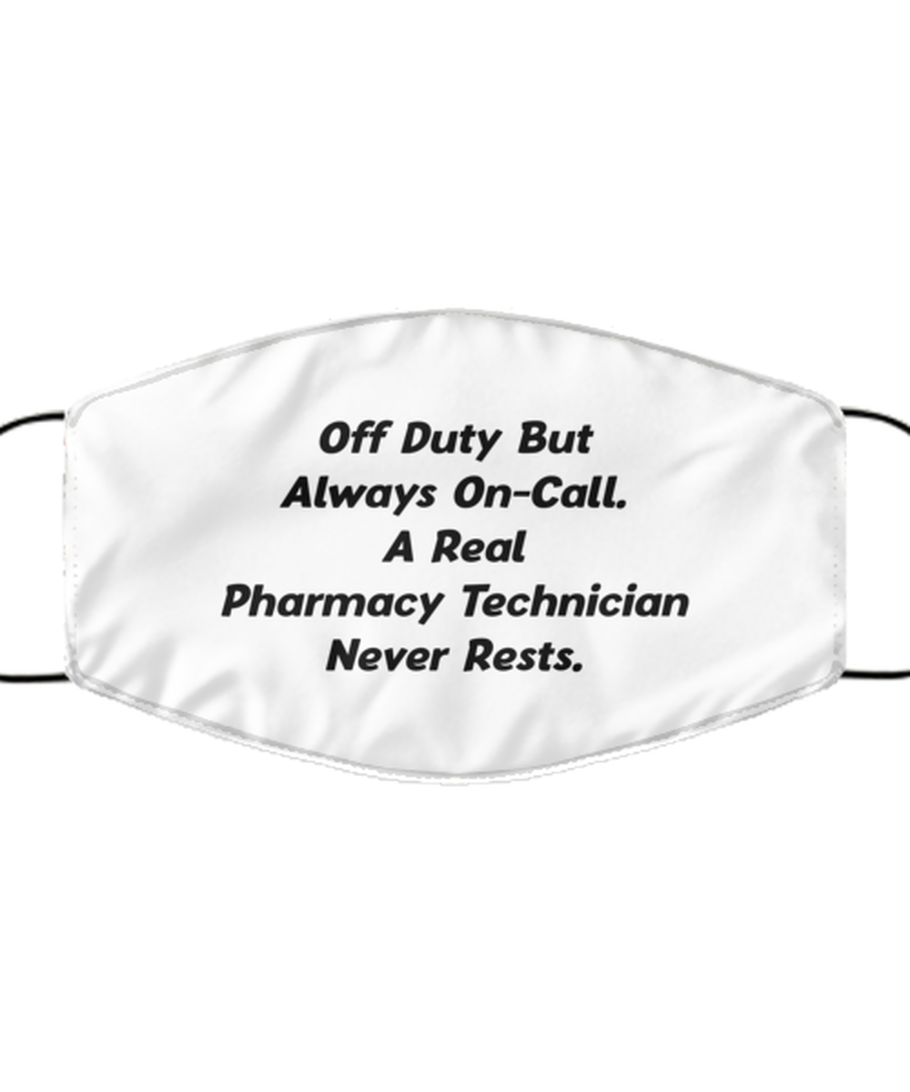 Funny Pharmacy Technician Face Mask, A Real Pharmacy Technician Never Rests.,