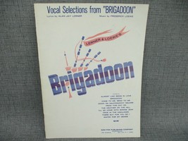 Brigadoon Vocal Selections From Lerner and Loewes Music Book From This D... - $14.24