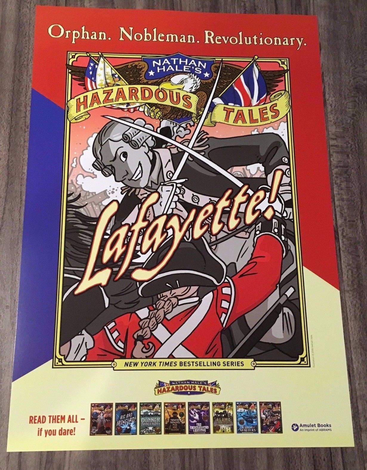 Nathan Hale's HAZARDOUS TALES LAFAYETTE NYCC EXCLUSIVE PROMO POSTER