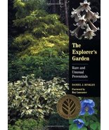 The Explorer&#39;s Garden: Rare and Unusual Perennials [Aug 01, 1999] Hinkle... - $19.80
