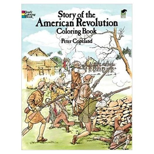 Story of the American Revolution Coloring Book (Dover History Coloring