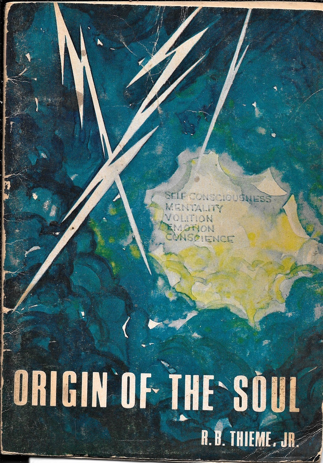 Origin Of The Soul, R B Thieme Jr, Berachah Tapes & Publications