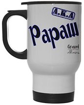 Grand Aliases Series Grandfather "A.K.A. Papaw" 12 Ounce Hot/ Cold White Travel  - $18.76