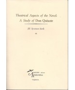 Theatrical aspects of the novel: A study of Don Quixote (Albatros Hispan... - $27.99