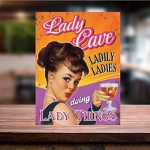 Funny Woman Lady Cave Metal Wall Sign  Retro Plaque shed home bar man Lady Thing - $4.58