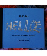 R. E. M. Hello HC Hbk Book Photographs David Belisle Intro Michael Stipe... - $15.00
