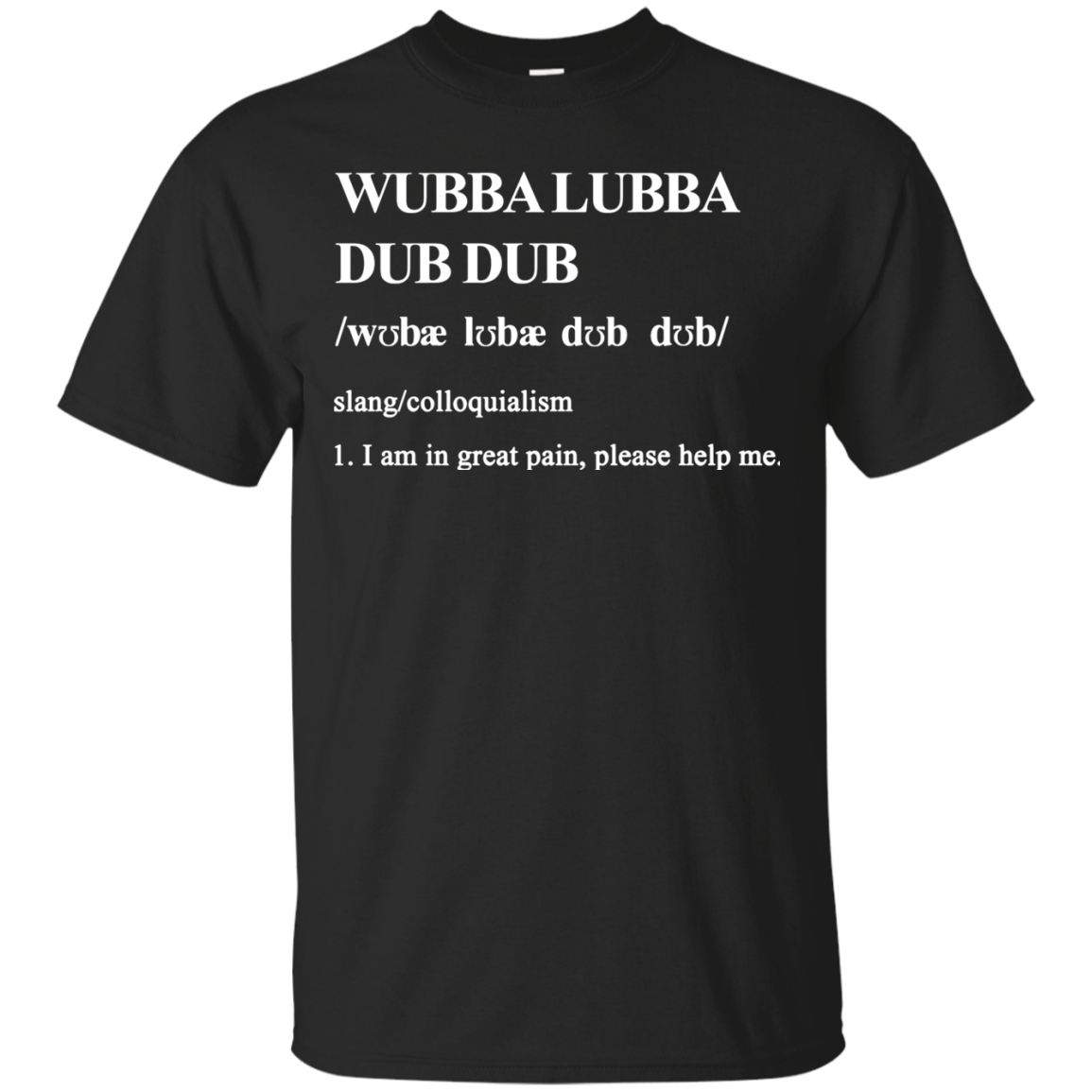 WUBBA LUBBA DUB DUB definition Rick funny Cotton T Shirt TShirts