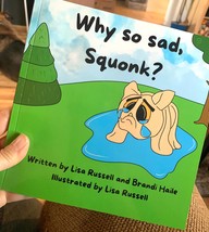 Why so sad, Squonk? Children’s book - $17.00