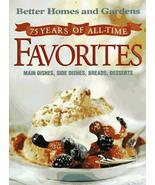 75 Years of All-Time Favorites: Main Dishes, Side Dishes, Breads, Desser... - $2.99