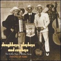 Doughboys, Playboys, and Cowboys: The Golden Years of Western Swing ...