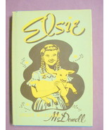Elsie 1948 HC by Lillie Gilliland McDowell - $11.99