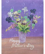 Greeting Card Mothers Day Flowers &quot;Happy Mother&#39;s Day&quot;  - $2.50