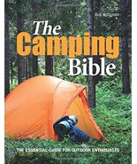 The Camping Bible: From Tents to Troubleshooting: Everything You Need for Life i - $6.26