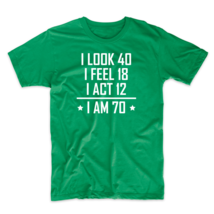 i am 70 t shirt