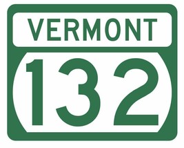 Vermont State Highway 132 Sticker Decal R5332 Highway Route Sign - $1.45+