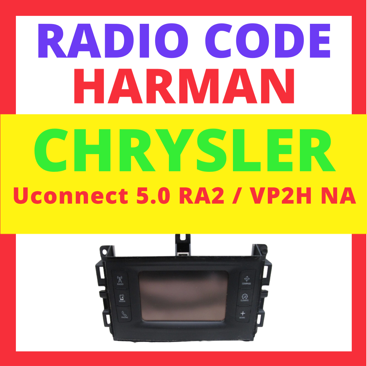 Radio Security Code HARMAN CHRYSLER Uconnect 5.0 RA2 VP2H NA Jeep Grand