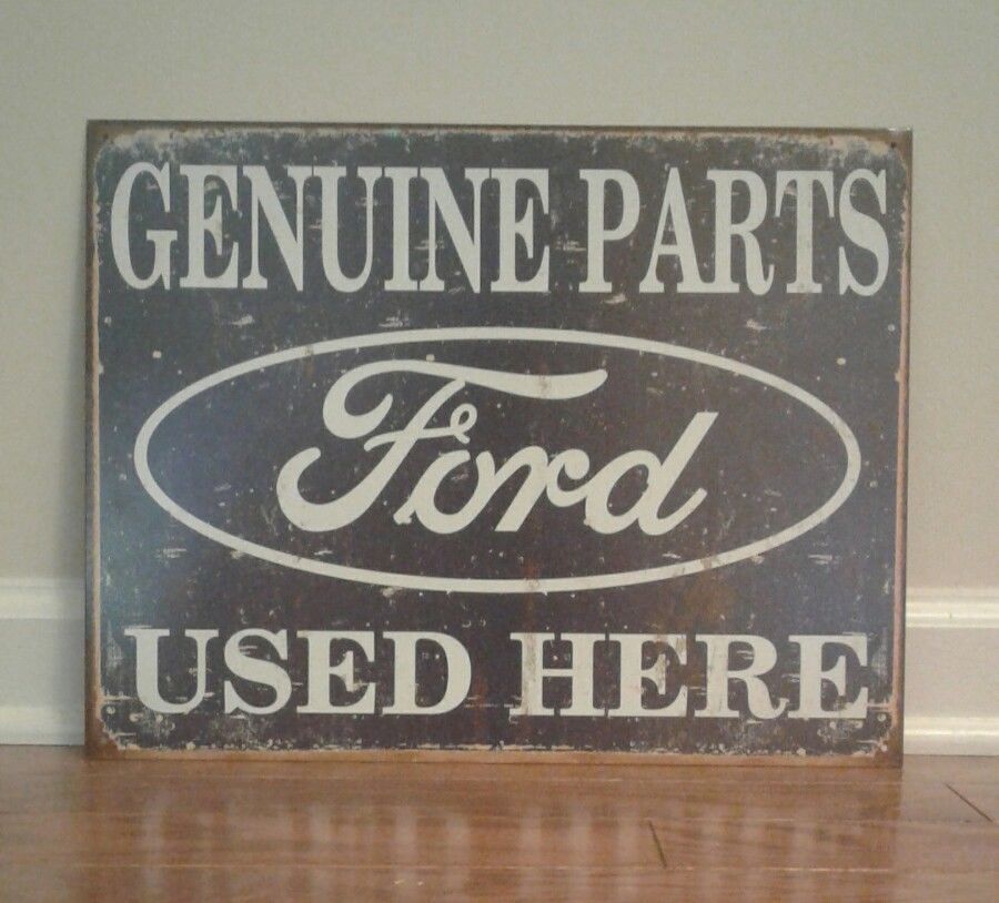 Genuine FORD Parts Used Here Retro Metal Tin Sign