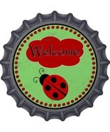 Welcome Ladybug Novelty Metal Bottle Cap 12 Inch Sign - $21.95