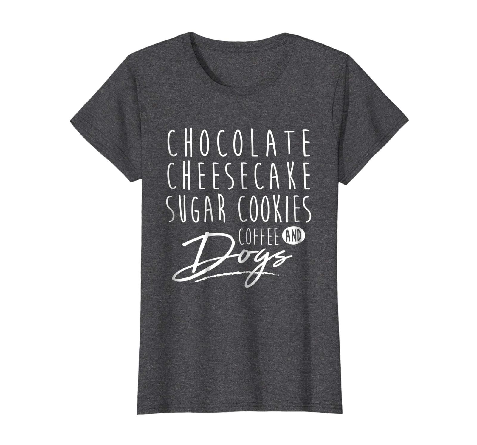 Dog Fashion - Chocolate Cheesecake Sugar Cookies Coffee & Dogs Tshirt Wowen