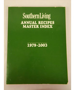 2004 PB Book SOUTHERN LIVING ANNUAL RECIPE MASTER INDEX 1979-2003 - NICE !! - $14.95