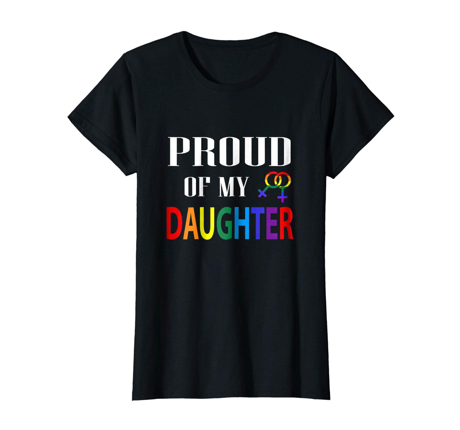 Dad Shirts - Proud Of My Daughter Lesbian LGBT 2018 T-shirt For Mom Dad ...