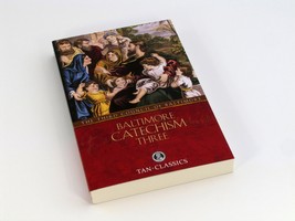 Baltimore Catechism - Volume Three by The Third Council of Baltimore image 2