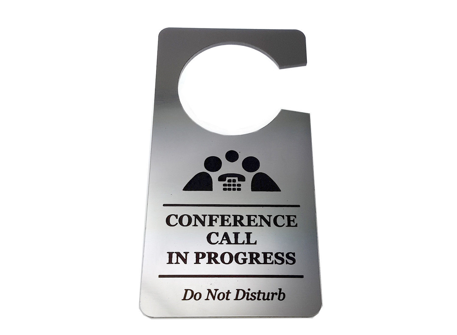 Conference Call In Progress, Do Not Disturb - Room, Door, Hanger, Sign
