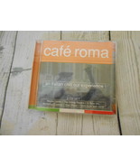 Cafe Roma an Italian chill out experience Second  CD - $9.52