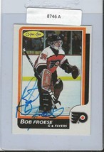 Bob Froese 1986 OPC Autograph #55 Flyers