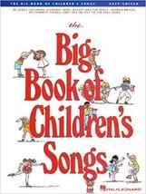 THE BIG BOOK OF CHILDREN&#39;S SONGS FOR ORGANS,PIANOS &amp; ELECTRONIC KEYBOARD... - $11.52