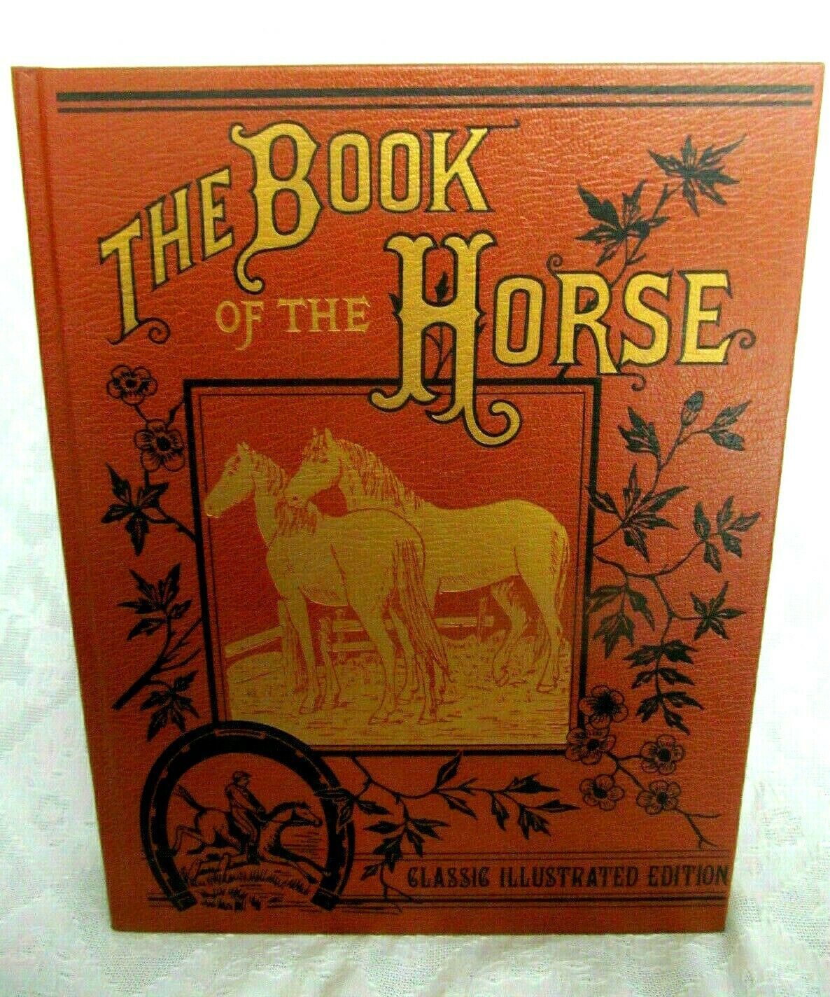 NEW THE BOOK OF THE HORSE HB Book 1985 Reprint of 1880s OriginalSamuel Sidney Antiquarian NEW THE BOOK OF THE HORSE HB Book 1985 Reprint of 1880s OriginalSamuel Sidney Antiquarian