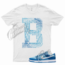 BLESSED T Shirt for Nike Dunk Low Dark Marina Blue Dutch Powder Racer 1 Mid High - $25.64+