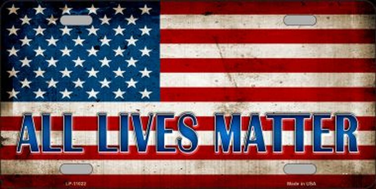 All Lives Matter - American Flag Novelty Metal License Plate Tag