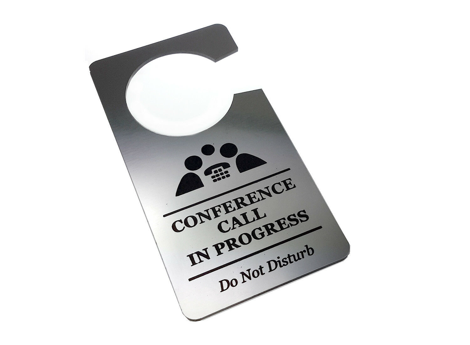 Conference Call In Progress, Do Not Disturb - Room, Door, Hanger, Sign