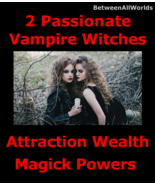 2 Sexy Female Vampire Witches &amp; Free Gift Magick Psychic Powers + Wealth... - $149.27