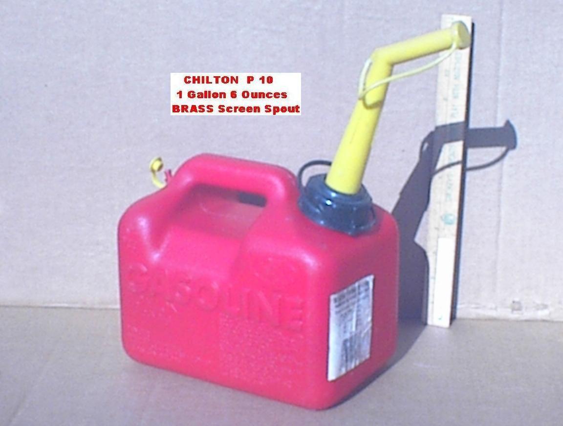 6 Oz Pre Ban  CHILTON 1 GAL VENTED GAS CAN w/ Spout MADE IN USA MODEL P10 